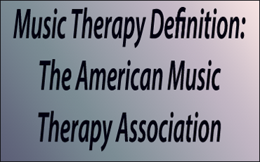 Link - Music Therapy definition: the American Music Therapy Association